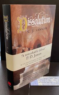 Dissolution : Signed By The Author : With The Scarce Promotional Wraparound Band by Sansom, C.J - 2003