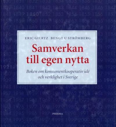 Samverkan till egen nytta. Boken om…