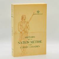 image of Histoire de la Nation Metisse dans L'Ouest Canadien