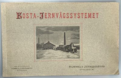 Kosta-Jernvägssystemet. [Utg. av] Hummels…