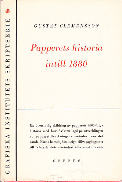 Papperets historia intill 1880. [En översiktlig…