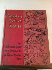 Nonsense Songs and Stories by Edward Lear - 1894