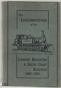 The Locomotives of the London, Brighton and South Coast Railways, 1903-1923