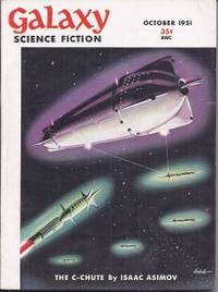 GALAXY Science Fiction: October, Oct. 1951 (&quot;The Puppet Masters&quot;) by Galaxy (Isaac Asimov; William L. Bade; Ralph Robin; Edward W. Ludwig; Donald Colvin; Robert A. Heinlein) - 1951