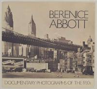 Berenice Abbott: Documentary Photographs of the 1930s