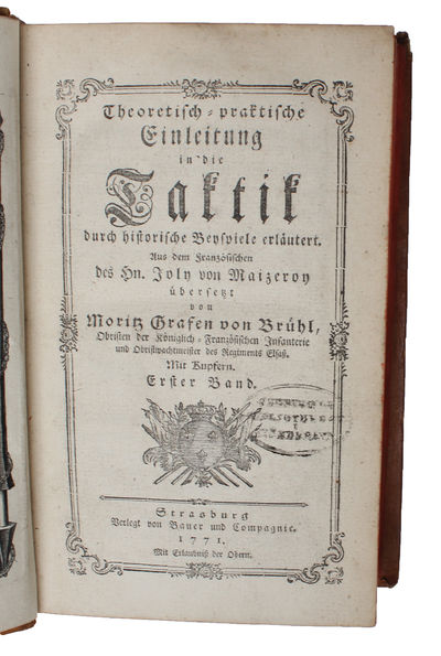 Theoretisch-praktische Einleitung in die Taktik durch historische Beyspiele erläutert. Aus dem Französischen..übersetzt von Moritz Grafen von Brühl. 3 Bde. (photo 3)