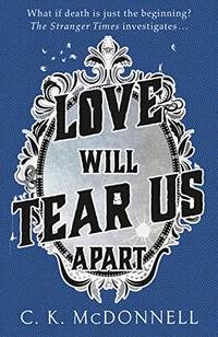 Love Will Tear Us Apart (3) (The Stranger Times)