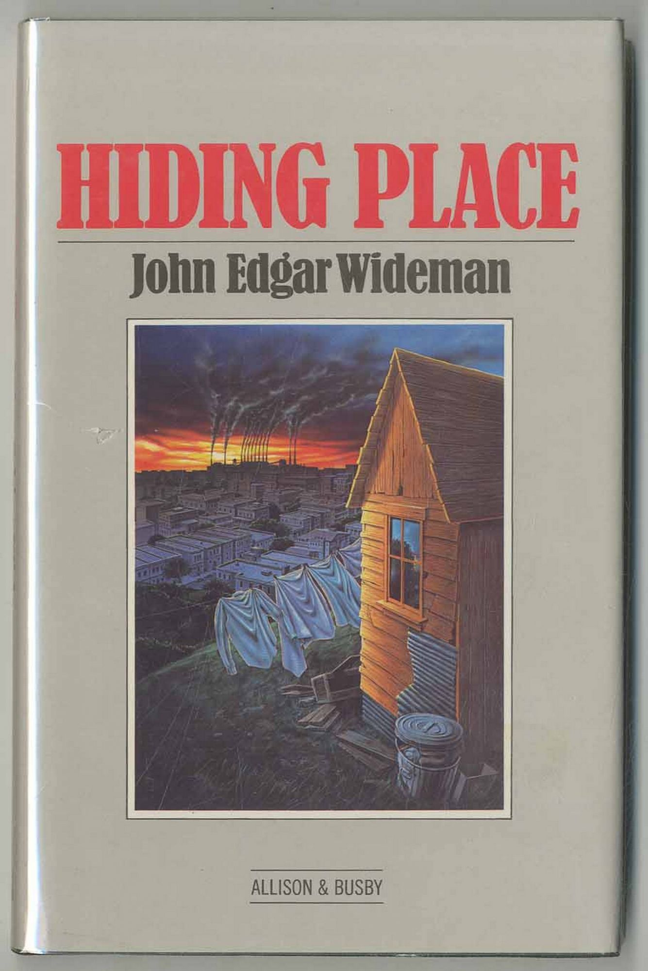 希少　Hiding Place by John Edgar Wideman Hiding Place by WIDEMAN, John Edgar | Hardcover | 1981