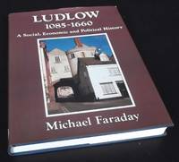 Ludlow, 1085-1660: A Social, Economic and Political History