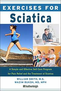 Exercises for Sciatica: The Complete Workout Program for Muscle Strengthening and Pain Relief: 19