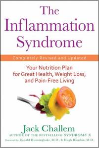 The Inflammation Syndrome: Your Nutrition Plan for Great Health, Weight Loss, and Pain-Free Living