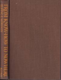 cover of From Know-How to Nowhere. the Development of American Technology
