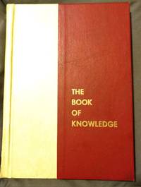 The Book Of Knowledge by Grolier Incorporated - 1963