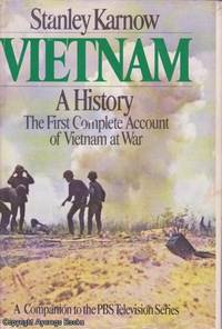 image of Vietnam: A History: The First Complete Account of Vietnam at War