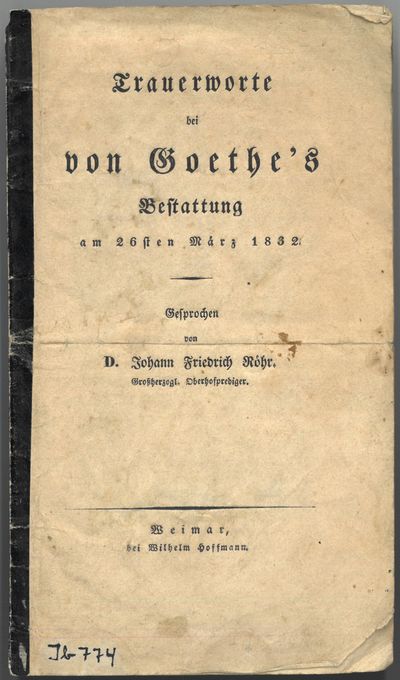 Trauerwortebei von Goethe’s Bestattung am 26sten…