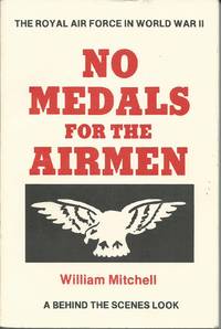 NO MEDALS FOR THE AIRMEN