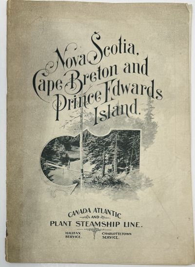 Nova Scotia, Cape Breton and Prince Edwards Island, Canada Atlantic and Plant Steamship Line, Halifax Service, Charlottetown Service