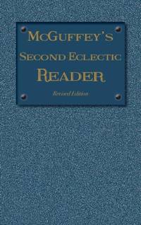 McGuffey's Second Eclectic Reader : Revised Edition (1879)