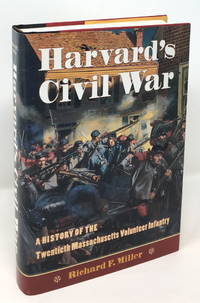 image of Harvard’s Civil War: A History of the Twentieth Massachusetts Volunteer Infantry