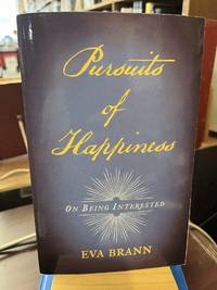 Pursuits of Happiness: On Being Interested