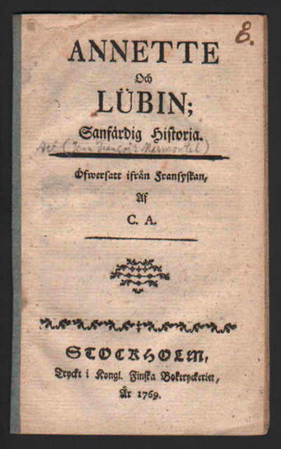 Annette och Lübin; sanfärdig historia. Öfwersatt…
