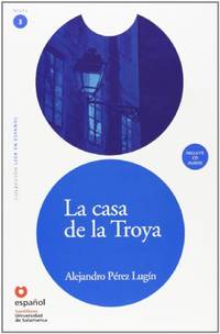 Leer en Espanol - lecturas graduadas: La casa de la Troya + CD (Leer en Espanol: Level 3)