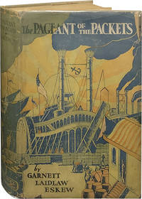 The Pageant of the Packets; A Book of American Steamboating