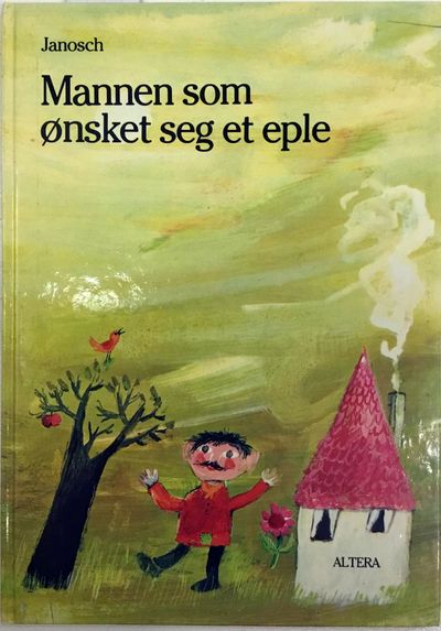 Mannen som ønsket seg et eple. Til norsk ved…
