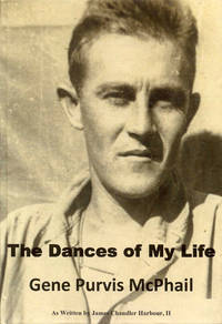 cover of The Dances of My Life: Gene Purvis McPhail