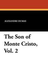 image of The Son of Monte Cristo, Vol. 2