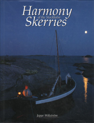 HARMONY OF THE STOCKHOLM SKERRIES.