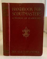 Handbook for Scout Masters A Manual of Leadership