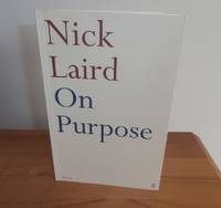 ON PURPOSE by Laird, Nick - 2007