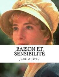 Raison et SensibilitÃ�Â©: tome troisiÃ�Â¨me: 3 by Austen, Jane