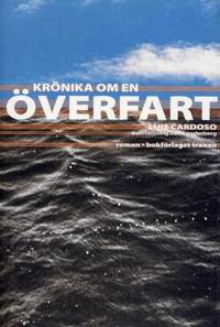 Krönika om en överfart.