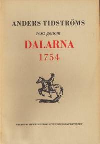 Anders Tidströms resa genom Dalarna 1754.