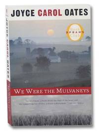 We Were the Mulvaneys (Oprah&#039;s Book Club) by Oates, Joyce Carol - 1997