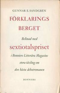 Förklaringsberget. Roman.