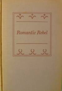 cover of Romantic Rebel: The Life and Times of George Sand