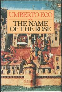 The Name of the Rose by Eco, Umberto - 1983