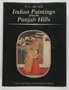 Indian Paintings from the Punjab Hills. A Survey and History of Pahari Miniature Painting. Foreword by Sherman E. Lee. Volume I Text [Volume II Plates] (2 VOLS)