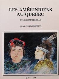 image of Les Amérindiens au Québec. Culture matérielle
