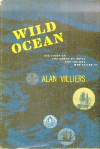 image of Wild Ocean. The Story of the North Atlantic and the Men Who Sailed It