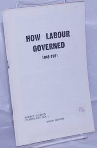 image of How Labour Governed: 1945-1951