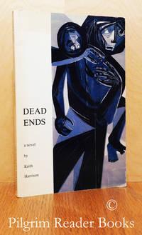 Dead Ends. by Harrison, Keith - 1981