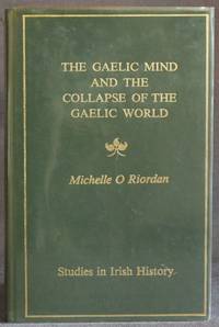 image of THE GAELIC MIND AND THE COLLAPSE OF THE GAELIC WORLD