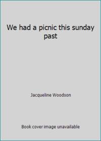 image of We had a picnic this sunday past
