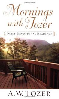 Mornings with Tozer