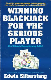 Winning Blackjack for the Serious Player