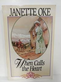 cover of When Calls the Heart (Canadian West #1)